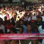 CHRIST EMBASSY LCC2 OGBA MIRACLE CRUSADE