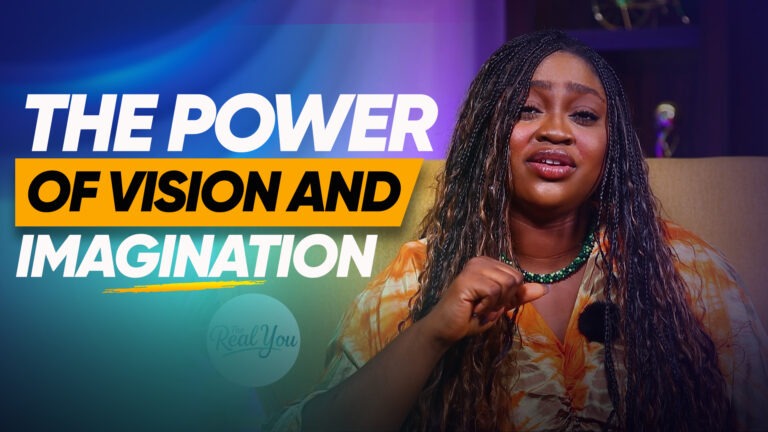 THE POWER OF VISION AND IMAGINATION