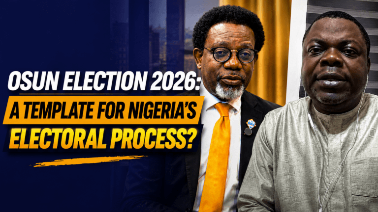 Osun election 2026: A template for electoral processes?