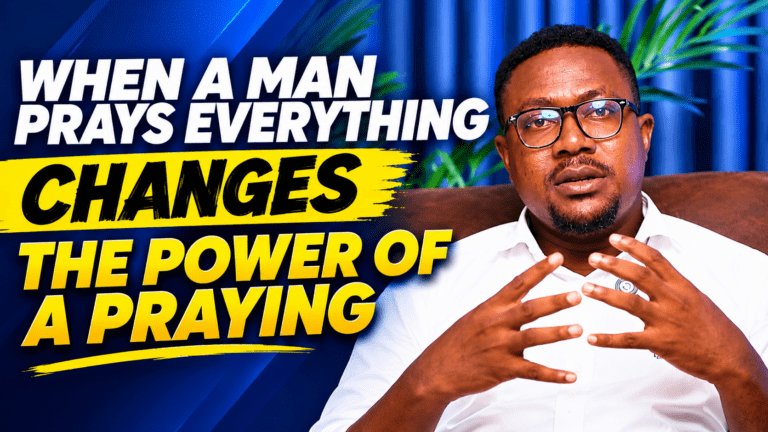 WHEN A MAN PRAYS 🙏