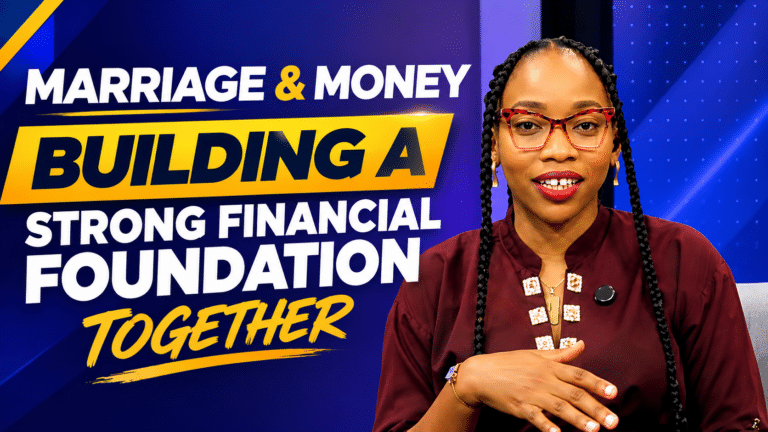 MARRIAGE & MONEY: Building a Strong Financial Foundation Together
